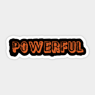 Powerful Sticker